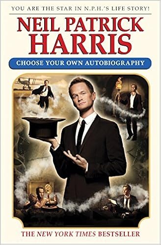 Neil Patrick Harris Choose Your Own Autobiography By Neil Patrick Harris 2014 10 14 Neil Patrick Harris Amazon Com Books