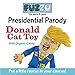 FUZZU Political Parody Interactive Cat Toys for Indoor Cats Catnip Toy (Donald Trump 1)