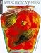 Clearly Delicious: An Illustrated Guide to Preserving , Pickling & Bottling by