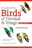 Front cover for the book A Guide to the Birds of Trinidad and Tobago by Richard ffrench