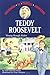 Teddy Roosevelt: Young Rough Rider (Childhood of Famous Americans)