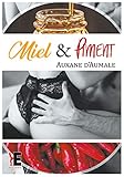 Miel & piment by