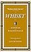 Whisky: The First Definitive Book on Whisky by 