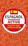 Espagnol Grammaire Active (Ldp Met.Li.Seul) (French Edition) by