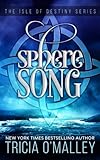Sphere Song: The Isle of Destiny Series (Volume 4)