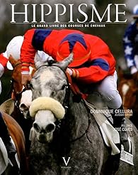 Book's Cover of Hippisme - Le grand livre des courses