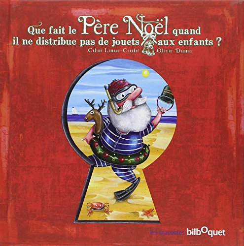 Que fait le Père Noël quand il ne distribue pas de jouets aux enfants ?