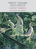 Front cover for the book Sweet Thames Run Softly by Robert Gibbings