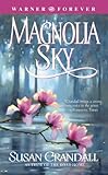 Magnolia Sky (Warner Forever Book 3)
