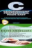 Programming #19:C Programming Professional Made Easy & Excel Shortcuts (Excel Programming, Microsoft by Sam Key
