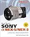 David Busch's Sony Alpha NEX-5/NEX-3 Guide to Digital Photography (David Busch's Digital Photography Guides)