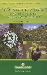 Mémento de la flore protégée des Alpes-Maritimes