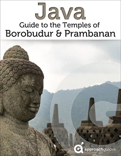 Java: Guide to Borobudur & Prambanan Temples (2017 Indonesia Travel Guide)