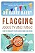 Flagging Anxiety & Panic: How to Reshape Your Anxious Mind and Brain - Book by Dr. Harry Barry