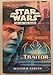 Star Wars: The New Jedi Order: Traitor (Star Wars: The New Jedi Order, 13)