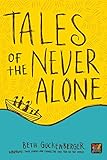 Tales of the Never Alone (Storyweaver)