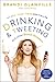 Drinking and Tweeting: And Other Brandi Blunders by Brandi Glanville, Leslie Bruce