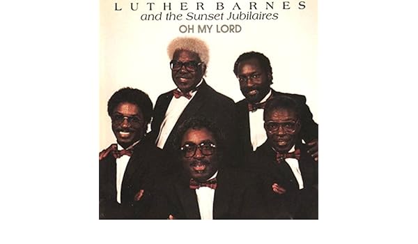 Oh My Lord By Luther Barnes On Amazon Music Amazon Com