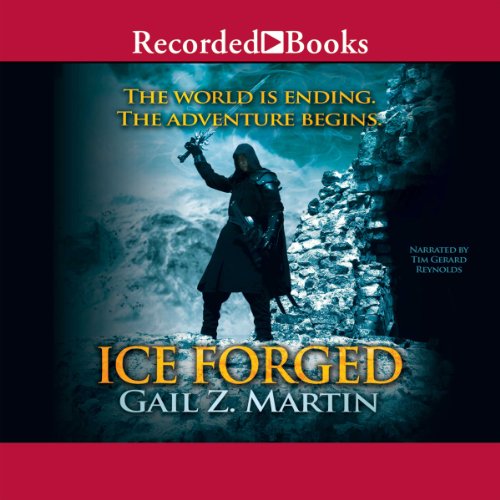 Ice Forged: Ascendant Kingdoms Saga, Book 1 by Gail Z. Martin