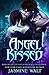 Angel Kissed (The Watchtower Sentinels Book 1)
