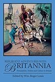 Resurgent Adventures with Britannia : Personalities, Politics and Culture in Britain, , 1780760574
