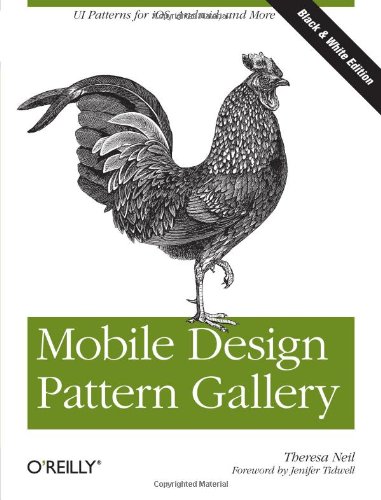 Mobile Design Pattern Gallery: UI Patterns for Mobile Applications