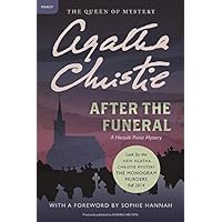 After the Funeral: Hercule Poirot Investigates (Hercule Poirot series Book 29)