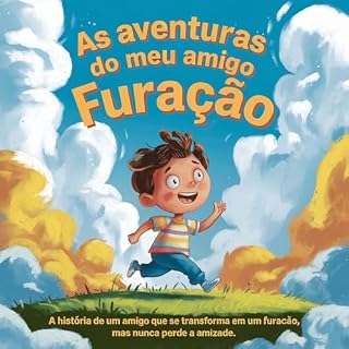 Livro As aventuras o meu amigo Furacão:: O Incrível Mundo do Amigo TDAH