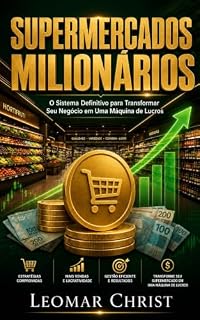 Livro Supermercados Milionários : O Sistema Definitivo para Transformar Seu Negócio em Uma Máquina de Lucros