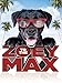 Zoey to the Max