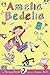 Amelia Bedelia Chapter Book #9: Amelia Bedelia on the Job
