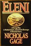 Eleni (Greek Civil War) A Savage War, A Mother's Love, and A Son's Revenge A Per