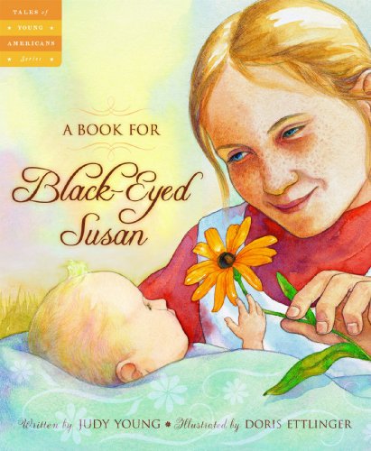 A Book for Black-Eyed Susan (Tales of Young Americans)