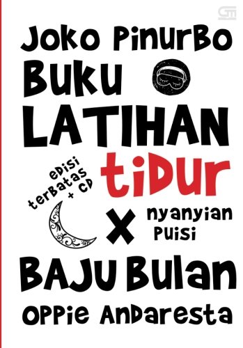 Buku Latihan Tidur X Nyanyian Puisi Baju Bulan (Indonesian Edition)