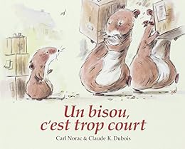 Un  bisou, c'est trop court