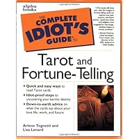 The Complete Idiot's Guide to Tarot and Fortune-Telling