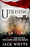 Uprising (Bravehearts Chronicles)