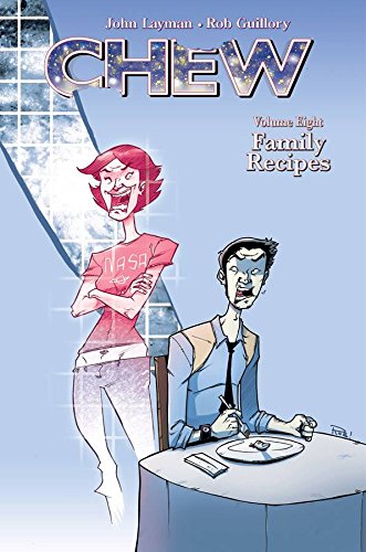Chew Volume 8: Family Recipes Chew Volume 8: Family Recipes