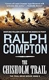 The Chisholm Trail (Trail Drive) by Ralph Compton