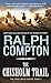 The Chisholm Trail (Trail Drive) by Ralph Compton