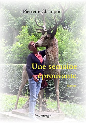 Une  semaine éprouvante