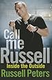 Call Me Russell: Inside the Outside