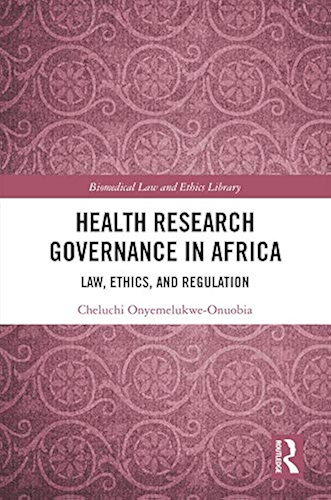 Download Health Research Governance in Africa: Law, Ethics, and Regulation (Biomedical Law and Ethics Library) (English Edition) PDF