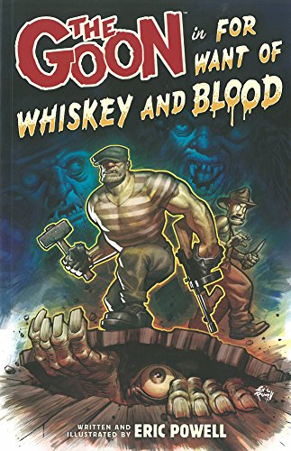"The Goon Volume 13 - For Want of Whiskey and Blood" av Eric Powell
