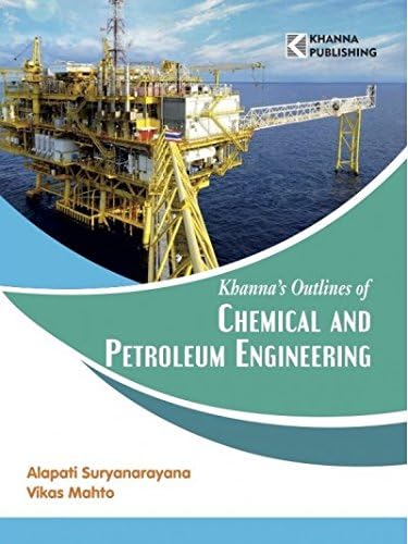Outlines Of Chemical And Chemical And Petroleum Engineering