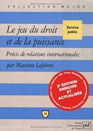 Le  jeu du droit et de la puissance