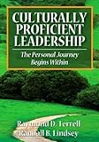 Culturally Proficient Leadership: The Personal Journey Begins Within