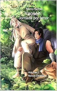 Livro Yaosen: Jornada por Amor 2: (Novos Destinos)