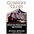 Gunner's Glory: Untold Stories of Marine Machine Gunners