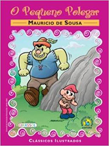 Livro Turma da Mônica   Clássicos Ilustrados   O Pequeno Polegar